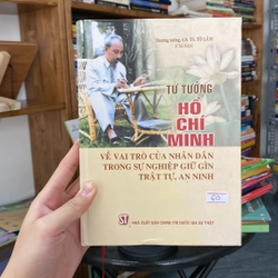 Tư tưởng Hồ Chí Minh về vai trò của nhân dân trong sự nghiệp giữ gìn trật tự,an ninh 528715