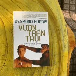 COMBO DESMOND MORRIS: VƯỜN THÚ NGƯỜI & VƯỢN TRẦN TRỤI 797245