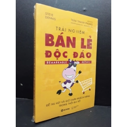 Trải nghiệm bán lẻ độc đáo mới 100% HCM1406 Steve Dennis SÁCH KINH TẾ - TÀI CHÍNH - CHỨNG KHOÁN 163752