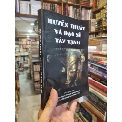 Huyền thuật và các Đạo sĩ Tây Tạng - Alexandra David-Neel 125574