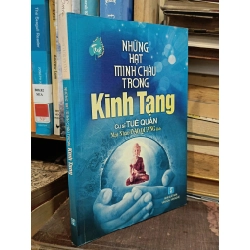 Những hạt minh châu trong kinh tạng - Cư sĩ Tuệ Quân (Mạt nhân Đạo Quang dịch)