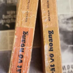 Trọn bộ ĐẤT VỠ HOANG 1976 (Văn Học Giải Phóng) - Mikhail A. Sholokhov (Nobel 1965)  758147