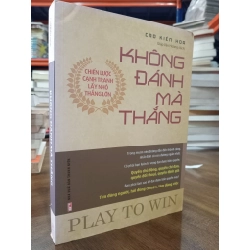 Không đánh mà thắng - Cao Kiến Hoa (Giáp Văn Hoàng dịch) 466215
