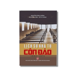 Lịch sử nhà tù Côn Đảo (1862-1975) - Nguyễn Đình Thống