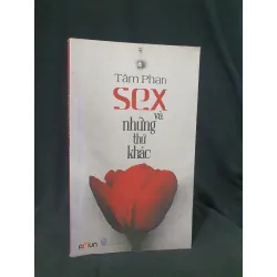 [Sách Cũ SCGR] Sex và nhứng thứ khác mới 60% 2013 -HCM205 TÂM PHAN SÁCH VĂN HỌC