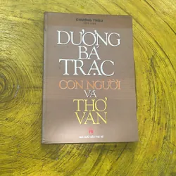 DƯƠNG BÁ TRẠC- CON NGƯỜI VÀ THƠ VĂN