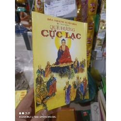 Quê hương cực lạc - Tuyên Hoá 2009 mới 80% ố Sách tôn giáo - tâm linh HCM2702