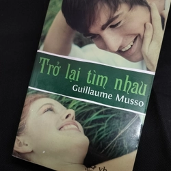 TRỞ LẠI TÌM NHAU - GUILLAUME MUSSO  361452
