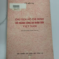 Chủ tịch Hồ Chí Minh với lực lượng Công an Nhân dân Việt Nam 926515