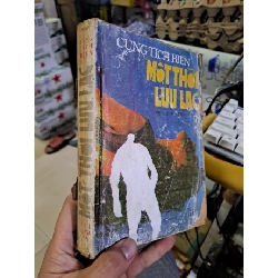 Một thời lưu lạc Cung Tích Biến mới 70% ố rách bìa VĂN HỌC HCM1709 Rebooks.vn