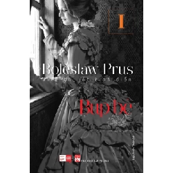 Búp Bê I - Boleslaw Prus