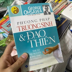 Sách Phương pháp trường sinh & Đạo thiền - George Ohsawa