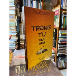 Trang Tử Tinh Hoa - Nguyễn Duy Cần 130224