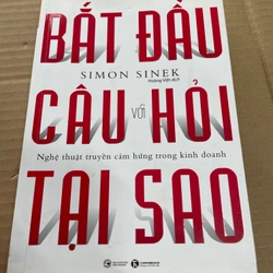 Bắt Đầu Với Câu Hỏi Tại Sao - Simon Sinek . 56 312635