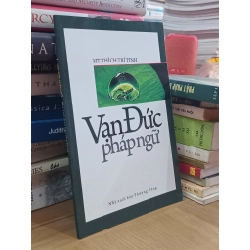 Vạn Đức pháp ngữ - Hòa thượng Thích Trí Tịnh
