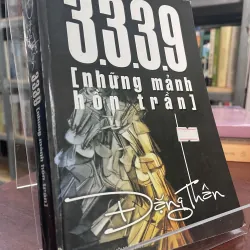 3339 NHỮNG MẢNH HỒN TRẦN - ĐẶNG THÂN