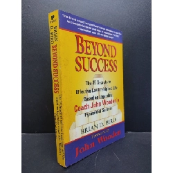 Beyond Success the 15 secrets to effective leadership and life based on legendary Coach John Wooden's pyramid of success Brian D.Brio 1997 mới 70% ố nặng bẩn bìa HCM0806 kinh doanh Rebooks.vn