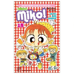 Nhóc Miko! Cô Bé Nhí Nhảnh - Tập 18 - ONO Eriko (Mới 100%) Truyện tranh, NXB Trẻ - SÁCH ĐẠI HỌC