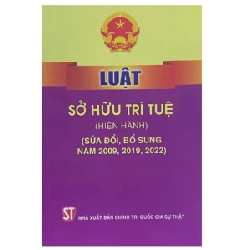 Luật Sở Hữu Trí Tuệ (Hiện Hành)(Sửa Đổi, Bổ Sung Năm 2009, 2019, 2022) - Quốc Hội