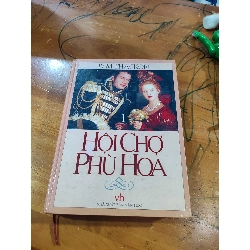 [59K/kg] Hội chợ phù hoa - Tập 1 - William M.ThackerayHCM01/03