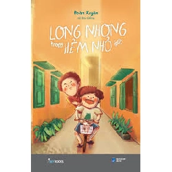 Long nhong trong hẻm nhỏ - Đoàn Xuyên - 2024 - Đông Tây Rebooks.vn
