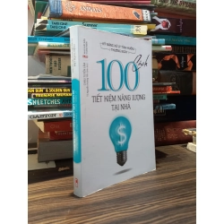 100 Cách tiết kiệm năng lượng tại nhà - Châu Tuyền Lâm