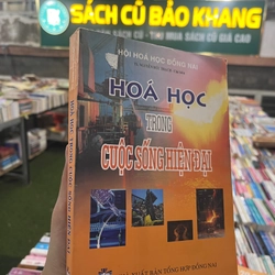 HOÁ HỌC TRONG CUỘC SỐNG HIỆN ĐẠI