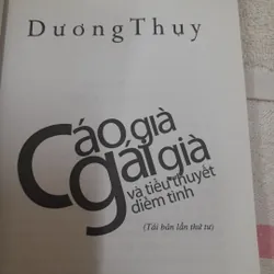 Cáo già gái già và tiểu thuyết diễm tình. Tái bản lần 4. Dương Thụy 596742