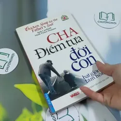 Chicken Soup For The Soul: Cha - Điểm Tựa Đời Con 705755