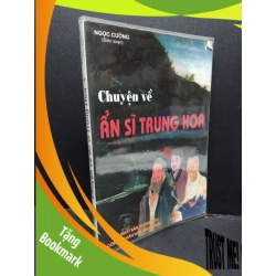 (TẶNG BOOKMARK) Chuyện về ẩn sĩ Trung Hoa mới 80% bẩn bìa, ố nhẹ 2006 RBK2110 Ngọc Cường LỊCH SỬ - CHÍNH TRỊ - TRIẾT HỌC