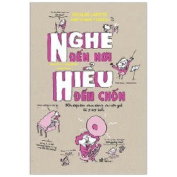 Nghe đến nơi hiểu đến chốn - Nicolas Lafitte Bertrand Fichou 2020 New 100% HCM.PO 30971