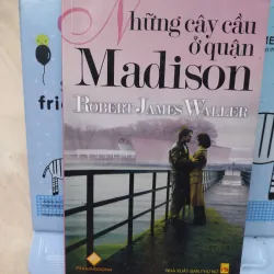 Sách: Những cây cầu ở quận Madison - TG: Robert James Waller (B2)