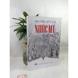 Nước Mỹ có gì vui? - Nguyễn Hữu Tài