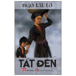 Tắt Đèn (Đinh Tị) - Ngô Tất Tố 95162