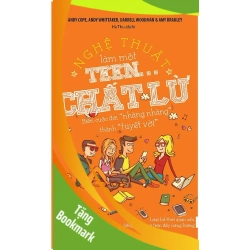 (TẶNG BOOKMARK) Nghệ thuật làm một teen chất lừ (TB.19) - Andy Cofe,Andy Qhittaker - 2019 - TÂM LÝ GIÁO DỤC