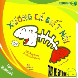 (TẶNG BOOKMARK) Xương cá biết nói - Thùy Trang - 2020