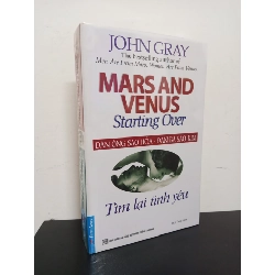 Đàn Ông Sao Hỏa, Đàn Bà Sao Kim - Tìm Lại Tình Yêu (Tái Bản 2019) - John Gray New 100% HCM.ASB2501 Rebooks.vn