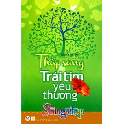 Sống Đẹp - Thắp Sáng Trái Tim Yêu Thương ASB.PO Oreka Blogmeo 230225