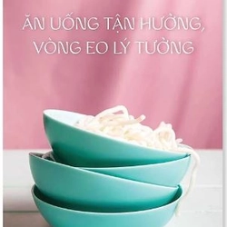 Ăn Uống Tận Hưởng, Vòng Eo Lý Tưởng