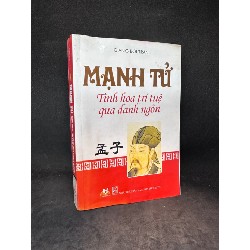 Mạnh tử Tinh hoa trí tuệ qua danh ngôn New 70% (có vết nước) SBM0303