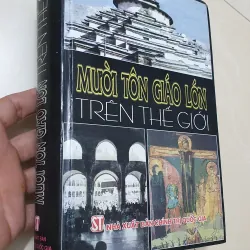 MƯỜI TÔN GIÁO LỚN TRÊN THẾ GIỚI 