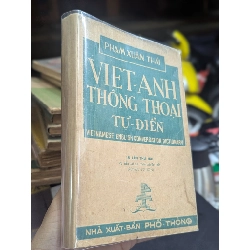 VIỆT ANH THÔNG THOẠI TỰ ĐIỂN - PHẠM XUÂN THÁI 404906
