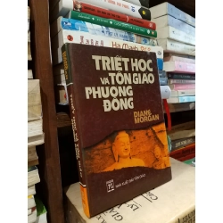 Triết học và tôn giáo phương Đông - Diane Morgan
