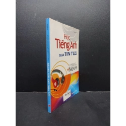 Học tiếng anh qua tin tức mới 90% ố nhẹ 2012 HCM1406 Thanh Hà SÁCH HỌC NGOẠI NGỮ 341479
