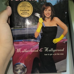 Bìa cứng Motherhood and Hollywood ( how to get a job like mine) - Patricia Heaton 