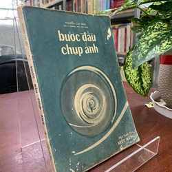 BƯỚC ĐẦU CHỤP ẢNH - NGUYỄN CAO NAM