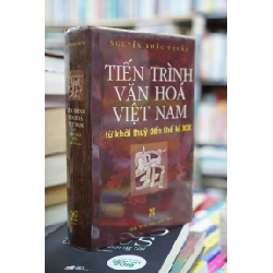 Tiến Trình Văn Hóa Việt Nam - Nguyễn Khắc Thuần