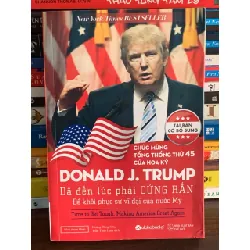 Đã đến lúc phải cứng rắn – Donald J. Trump (Alphabooks)