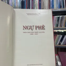 NGỰ PHÊ TRÊN CHÂU BẢN TRIỀU NGUYỄN( 1802-1945) 596413