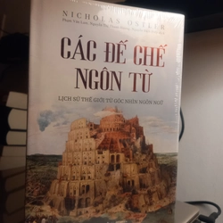 CÁC ĐẾ CHẾ NGÔN TỪ ( bìa cứng ) sách mới  352837